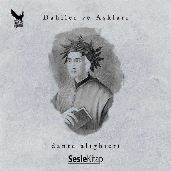 Dahiler ve Aşkları: Dante Alighieri