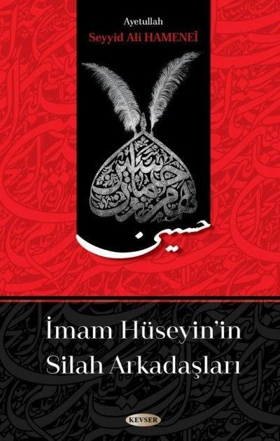 İmam Hüseyin’in Silah Arkadaşları