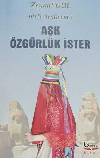 Aşk Özgürlük İster