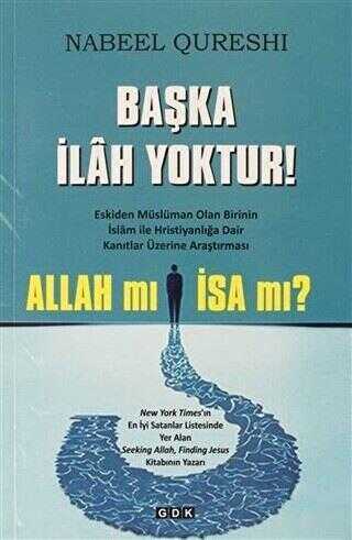 Başka İlâh Yoktur!