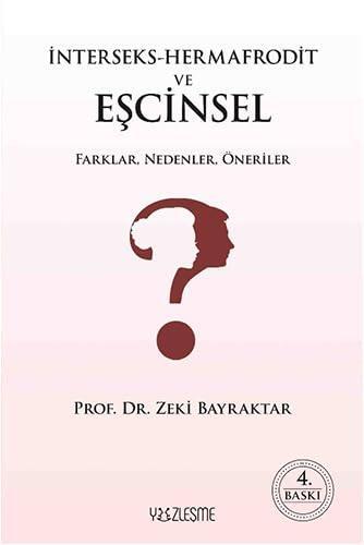 İnterseks - Hermafrodit ve Eşcinsel