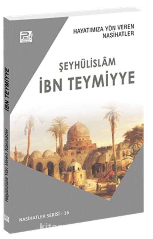 Şeyhülislâm İbn Teymiyye — Salih Ahmed eş-Şami