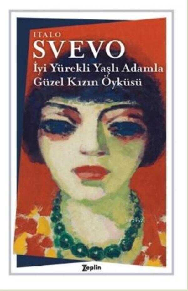 İyi Yürekli Yaşlı Adamla Güzel Kızın Öyküsü