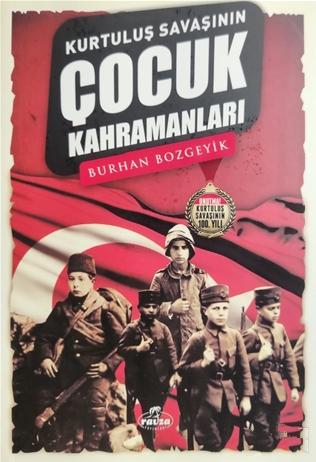 Kurtuluş Savaşının Çocuk Kahramanları