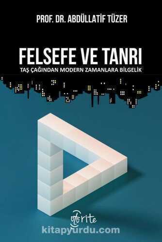 Felsefe ve Tanrı — Abdüllatif Tüzer
