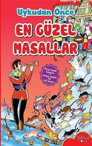 Uykudan Önce En Güzel Masallar