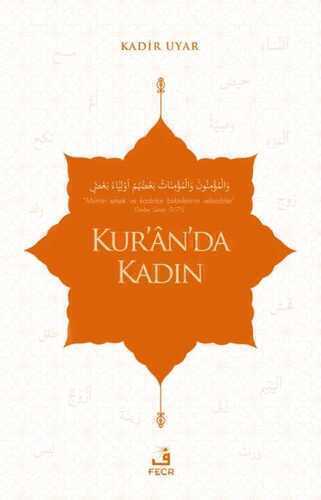 Kur’ân’da Kadın — Kadir Uyar