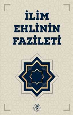 İlim Ehlinin Fazileti