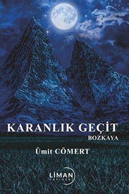 Karanlık Geçit - Bozkaya