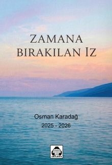 Zamana Bırakılan iz