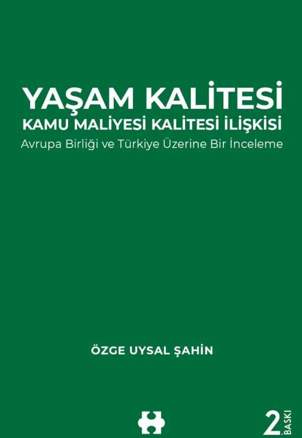 Yaşam Kalitesi-Kamu Maliyesi Kalitesi İlişkisi