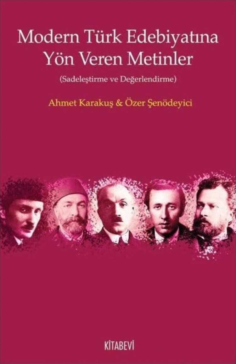 Modern Türk Edebiyatına Yön Veren Metinler