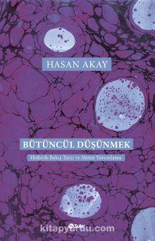 Bütüncül Düşünmek