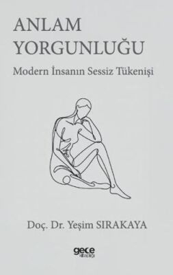 Anlam Yorgunluğu