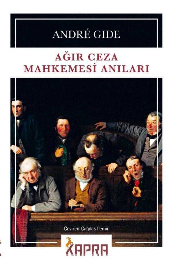 Ağır Ceza Mahkemesi Anıları — André Gide