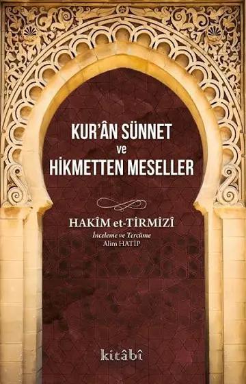 Kur’ân Sünnet ve Hikmetten Meseller