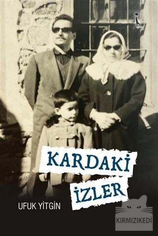 Kardaki İzler