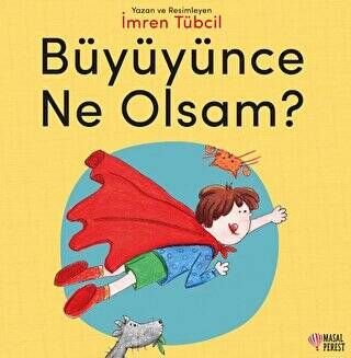 Büyüyünce Ne Olsam?