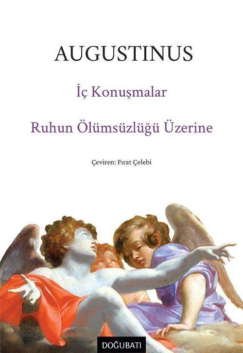İç Konuşmalar: Ruhun Ölümsüzlüğü Üzerine