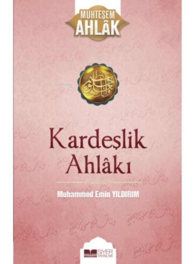 Kardeşlik Ahlakı