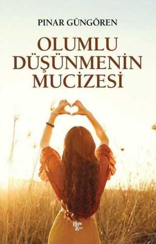 Olumlu Düşünmenin Mucizesi
