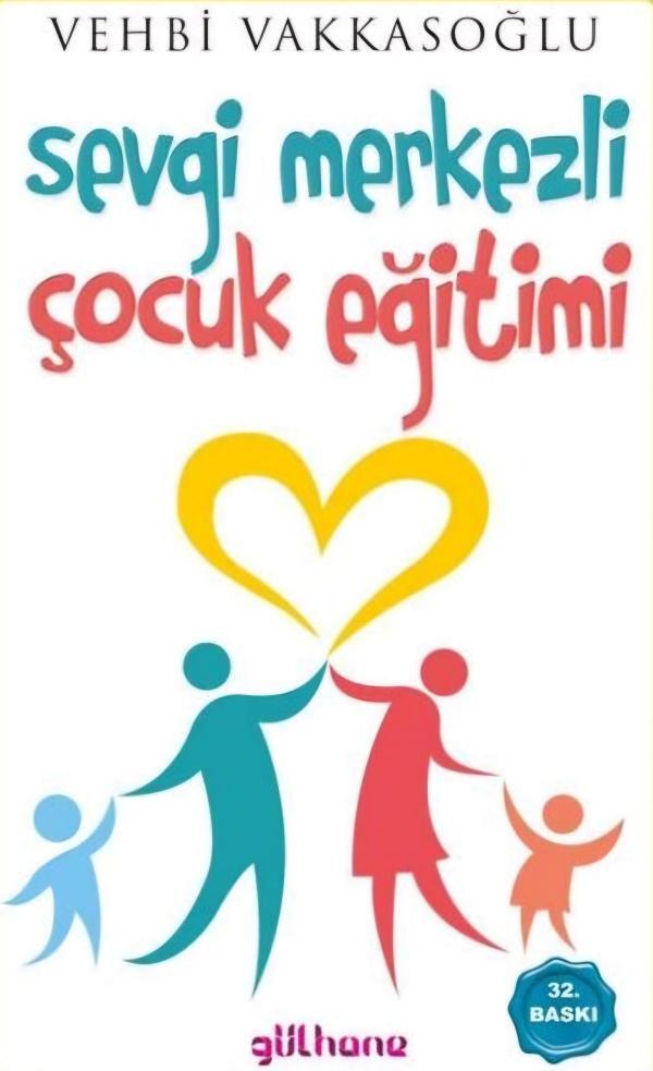 Sevgi Merkezli Çocuk Eğitimi