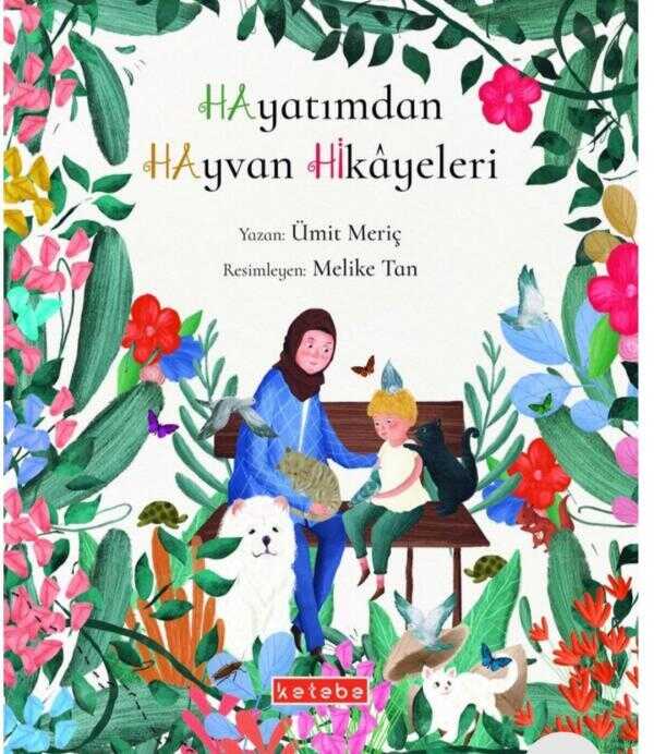 Hayatımdan Hayvan Hikayeleri