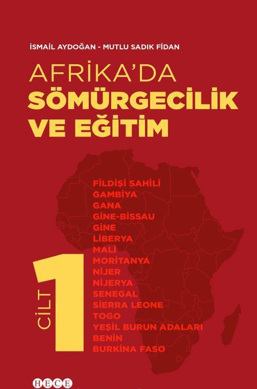 Afrika’da Sömürgecilik ve Eğitim - (Cilt 1)