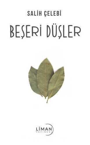 Beşeri Düşler — Salih Çelebi