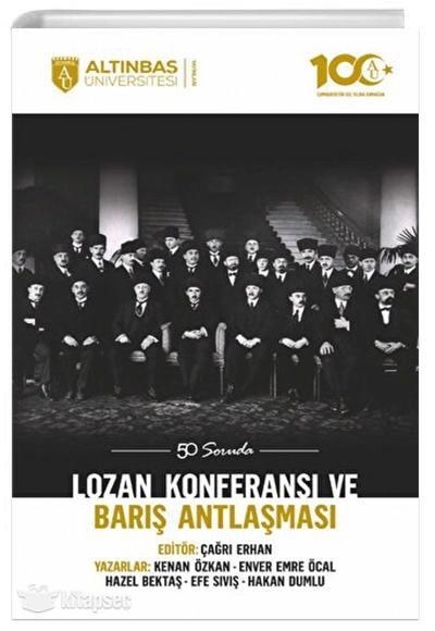 50 Soruda Lozan Konferansı ve Barış Antlaşması