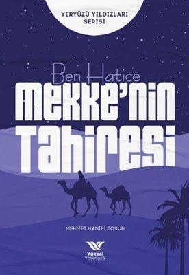Ben Hatice Mekke'nin Tahiresi