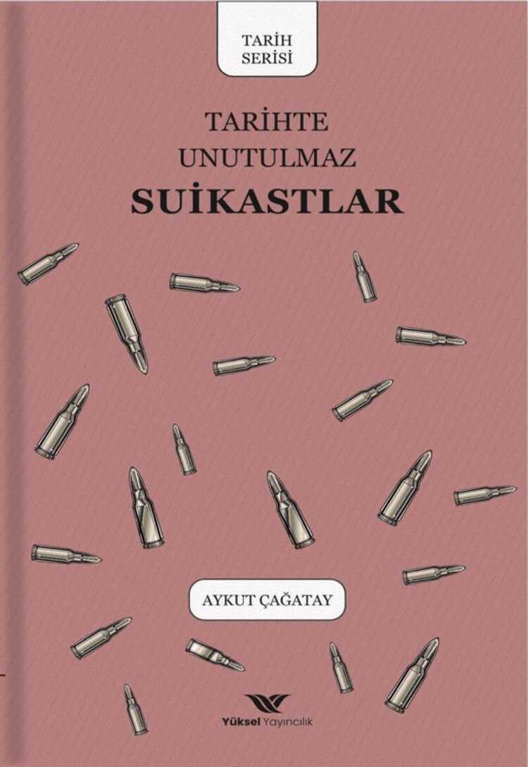Tarihte Unutulmaz Suikastlar