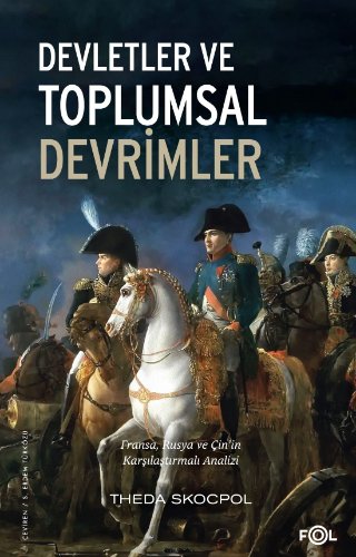 Devletler ve Toplumsal Devrimler — Theda Skocpol