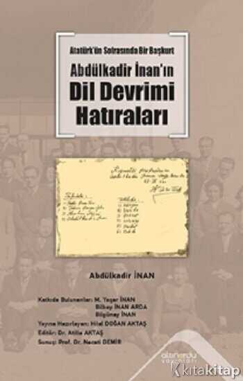 Abdülkadir İnan'ın Dil Devrimi Hatıraları