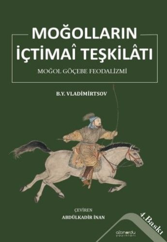 Moğolların İçtimai Teşkilatı  Moğol Göçebe Feodalizmi