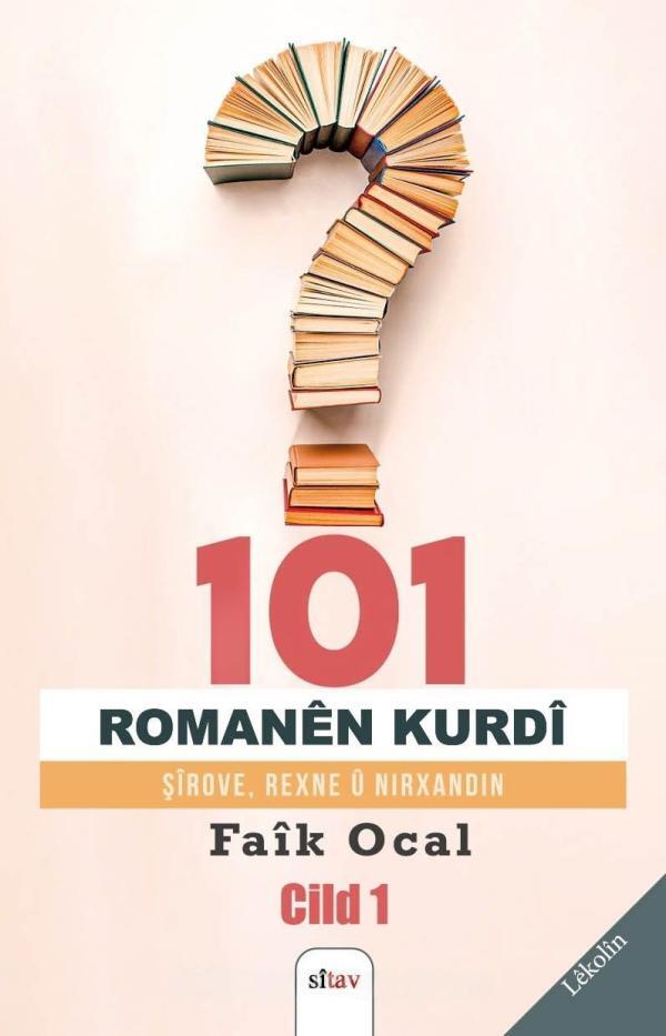 101 Romanên Kurdî Şîrove, Rexne û Nirxandin