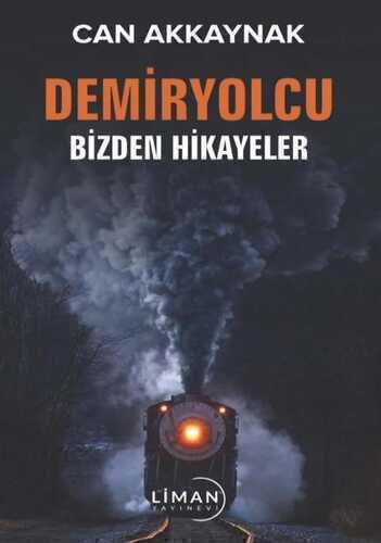 Demiryolcu — Can Akkaynak