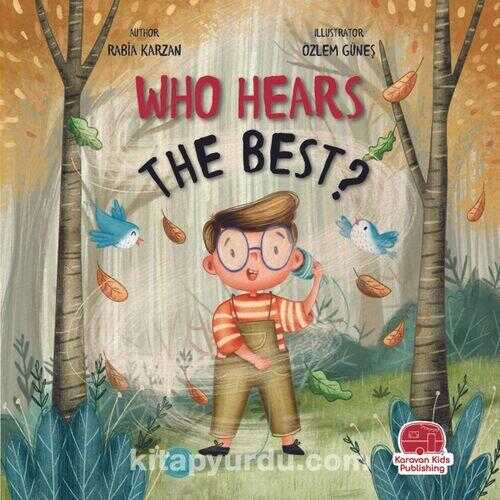 Who Hears The Best?