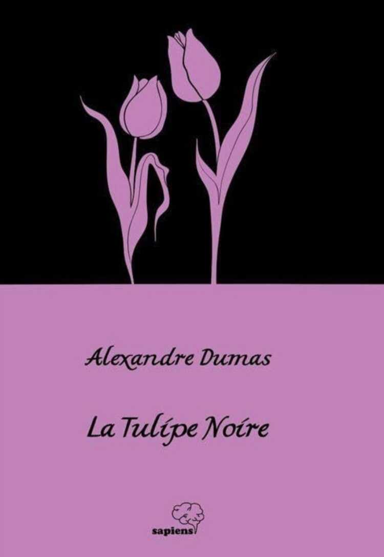 La Tulipe Noire — Alexandre Dumas