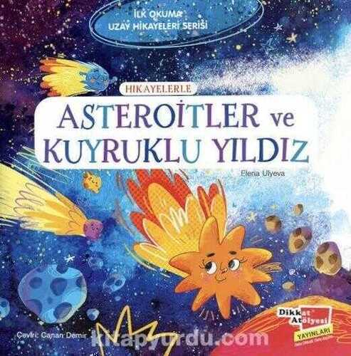 Hikayelerle Asteroitler ve Kuyruklu Yıldız