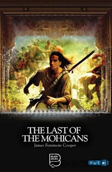 The Last Of The Mohicans — James Fenimore Cooper