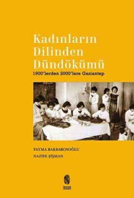 Kadınların Dilinden Dündökümü
