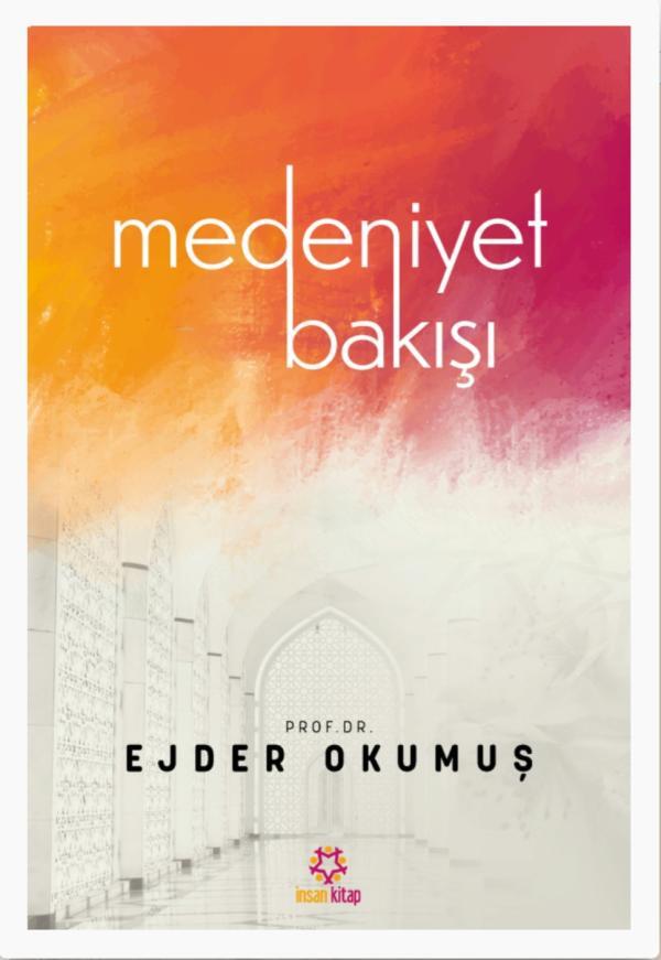 Medeniyet Bakışı