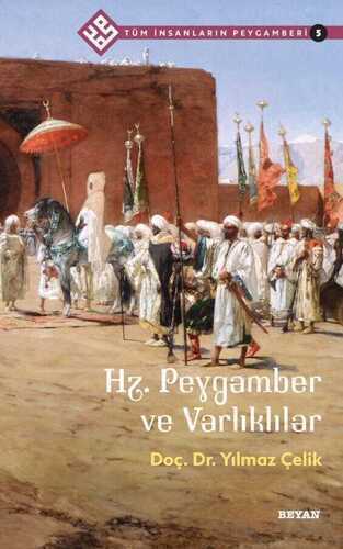 Hz. Peygamber ve Varlıklılar