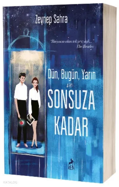 Dün, Bugün, Yarın ve Sonsuza Kadar