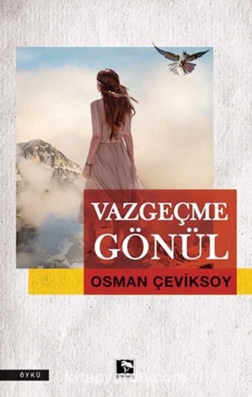 Vazgeçme Gönül