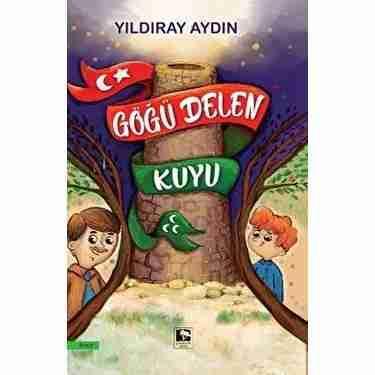 Göğü Delen Kuyu