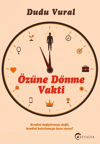 Özüne Dönme Vakti — Dudu Vural