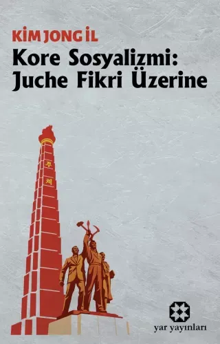 Kore Sosyalizmi: Juche Fikri Üzerine