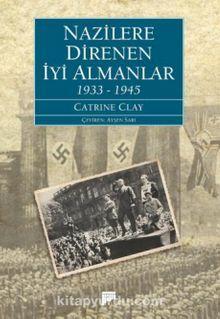Nazilere Direnen İyi Almanlar